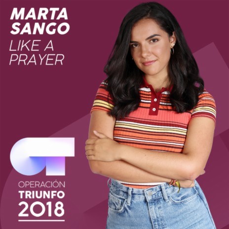 Like A Prayer (Operación Triunfo 2018) | Boomplay Music