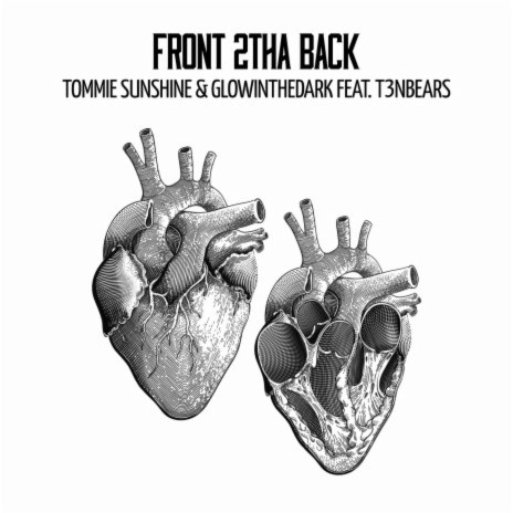 Front 2tha Back (Radio Edit) ft. Glowinthedark & T3nbears