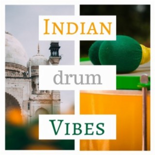 Indian Drum Vibes: Eastern Lonesome Drumming Music for Deep Relaxation