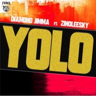 Yolo ft. Zinoleesky lyrics | Boomplay Music