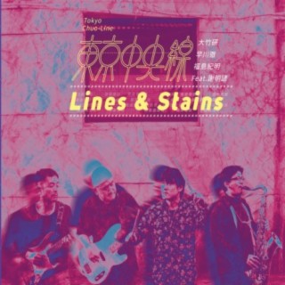 Lines & Stains