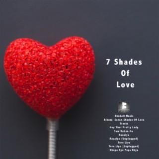 Seven Shades Of Love