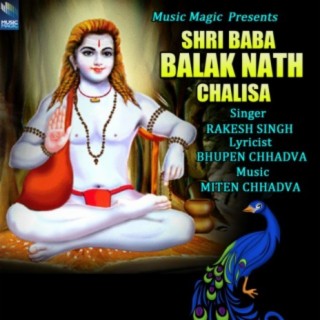 Shri Baba Balak Nath Chalisa