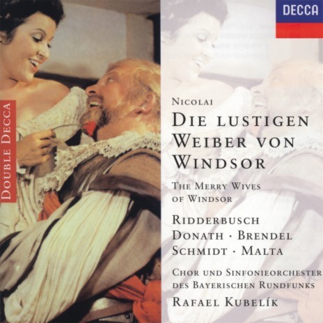 Nicolai: Die lustigen Weiber von Windsor / Act 1: Nun eilt herbei, Witz ft. Trudeliese Schmidt, Symphonieorchester des Bayerischen Rundfunks & Rafael Kubelík | Boomplay Music