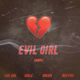 EVIL GIRL