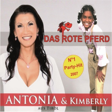 Das rote Pferd (Antonia Party Mix) ft. Kimberly