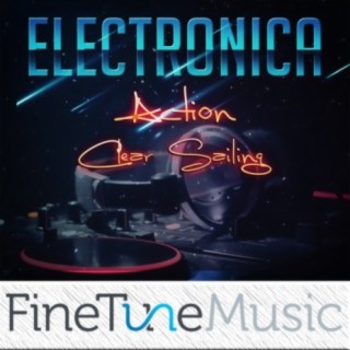 Electronica: Action Clear Sailing