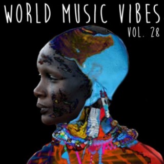 World Music Vibes, Vol. 28