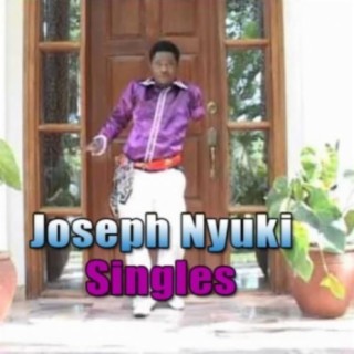 Joseph Nyuki Singles