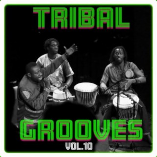 Tribal Grooves, Vol. 10