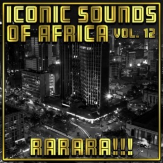 Iconic Sounds of Africa, Vol. 12