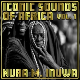 Iconic Sounds of Africa, Vol. 1