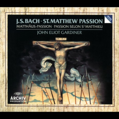 J.S. Bach: Matthäus-Passion, BWV 244 / Erster Teil - No. 27 "So ist mein Jesus nun gefangen" - "Sind Blitze, sind Donner" ft. Michael Chance, English Baroque Soloists, John Eliot Gardiner, Monteverdi Choir & The London Oratory Junior Choir | Boomplay Music