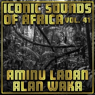 Iconic Sounds Of Africa, Vol. 41