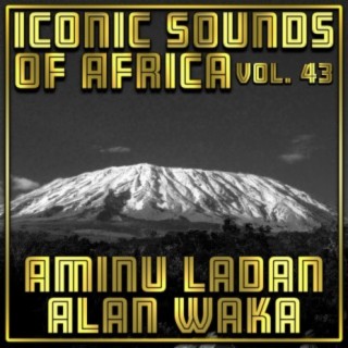 Iconic Sounds Of Africa, Vol. 43