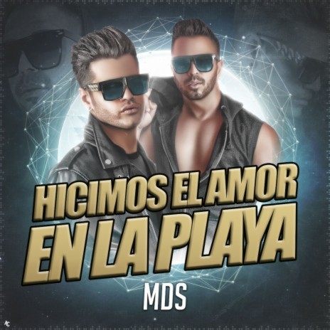 Hicimos el amor en la playa | Boomplay Music