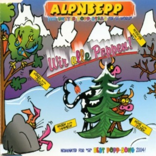 Wir alle poppen - Alpnsepp