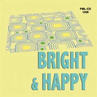 Bright & Happy