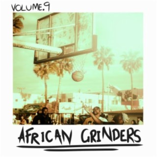 African Grinders, Vol. 9