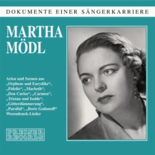 Dokumente einer Sängerkarriere - Martha Mödl