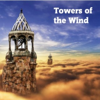 Towers of the Wind