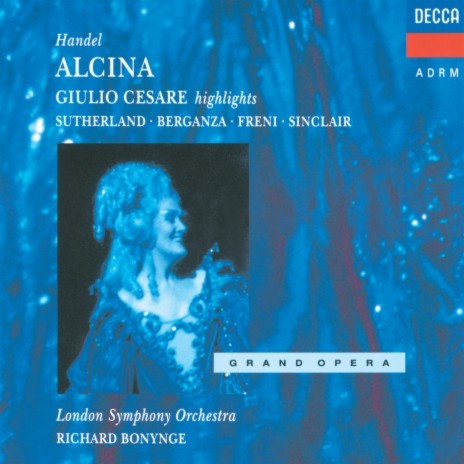 Handel: Alcina / Act 1: "Tornami a vagheggiar" ft. London Symphony Orchestra & Richard Bonynge | Boomplay Music