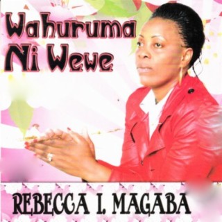 Wahuruma Ni Wewe
