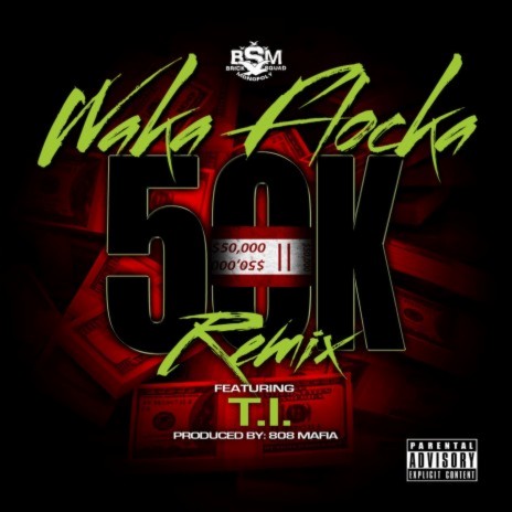 50K Remix (feat. T.I.) | Boomplay Music