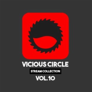 Vicious Circle: Stream Collection, Vol. 10