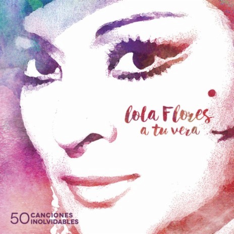 A tu vera (con Lola Flores) | Boomplay Music