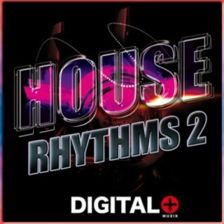 House Rhythms 2