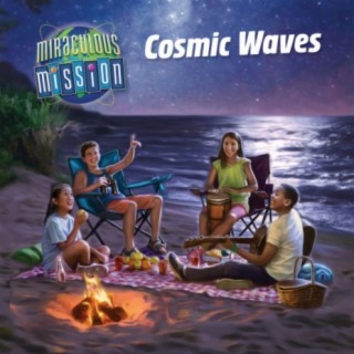 Miraculous Mission Cosmic Waves