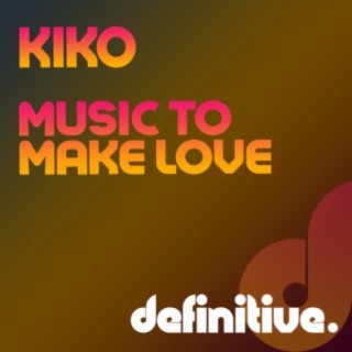 Music To Make Love