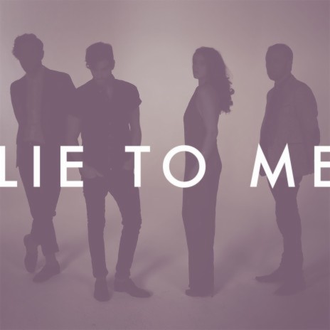 Lie to Me | Boomplay Music