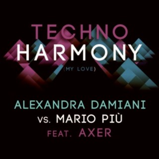 Techno Harmony (My Love)
