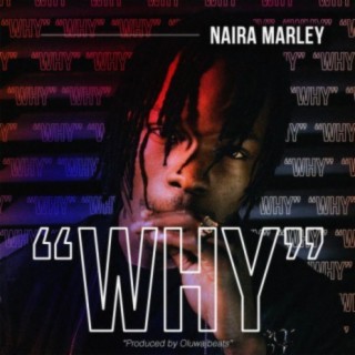 Why - Naira Marley