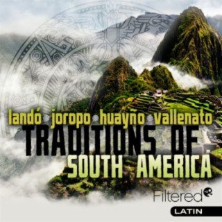 Traditions of South America