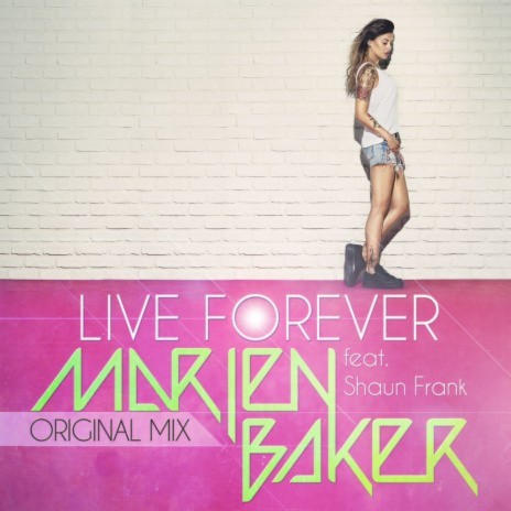 Live Forever (feat. Shaun Frank) | Boomplay Music