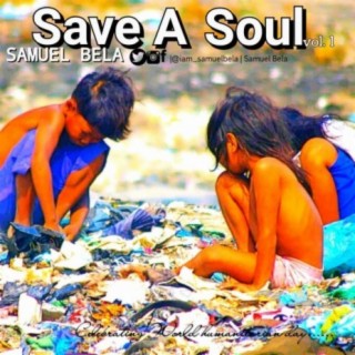 Save A Soul | Boomplay Music