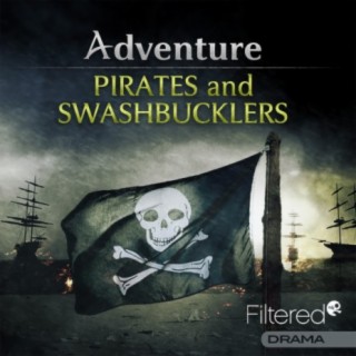 Pirates and Swashbucklers