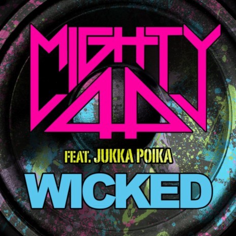 Wicked (feat. Jukka Poika) | Boomplay Music