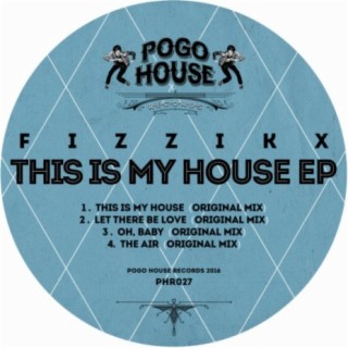 This Is My House EP