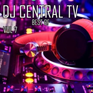 DJ Central Best Of Vol, 7