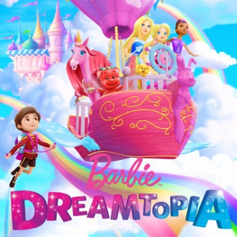 Dreamtopia ft. Chelsea & Mattel | Boomplay Music