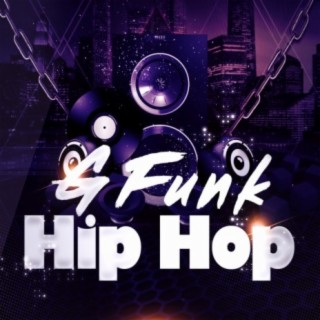 G Funk Hip Hop