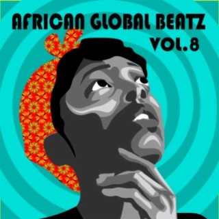 African Global Beatz, Vol. 8