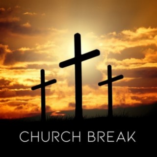 Church Break (feat. Kelly Dee)