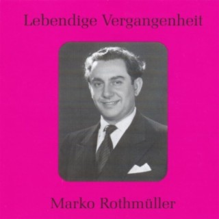 Lebendige Vergangenheit - Marko Rothmüller