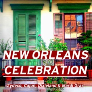 New Orleans Celebration: Zydeco, Cajun, Dixieland & Mardi Gras