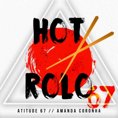 Hot Rolo (Ao Vivo) ft. Amanda Coronha | Boomplay Music